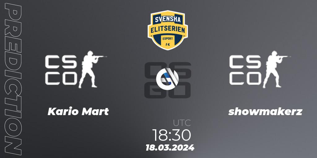 Kario Mart vs showmakerz: Betting TIp, Match Prediction. 18.03.24. CS2 (CS:GO), Svenska Elitserien Spring 2024