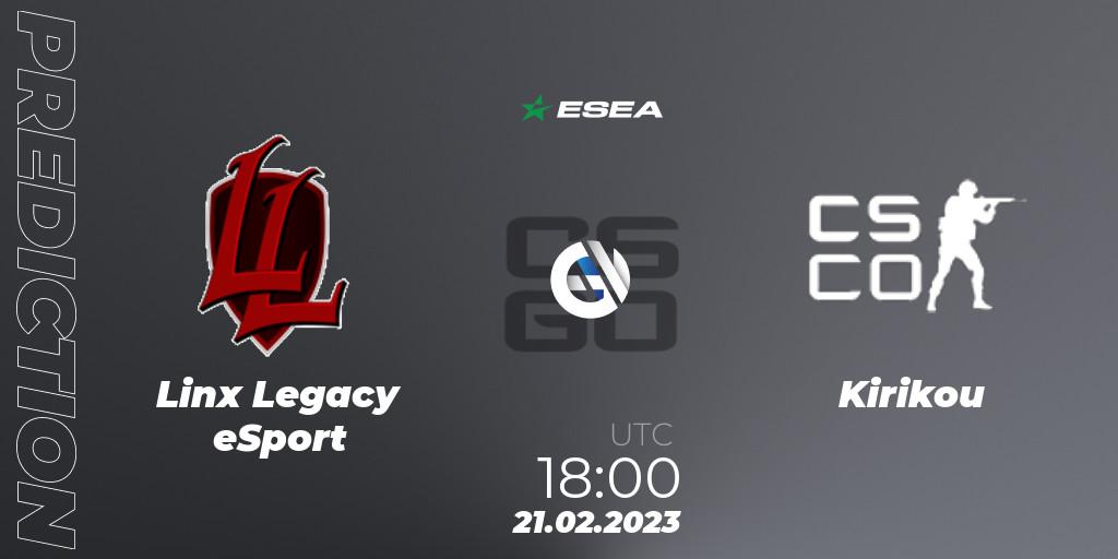 Linx Legacy eSport vs Kirikou: Betting TIp, Match Prediction. 26.02.2023 at 19:30. Counter-Strike (CS2), ESEA Season 44: Advanced Division - Europe
