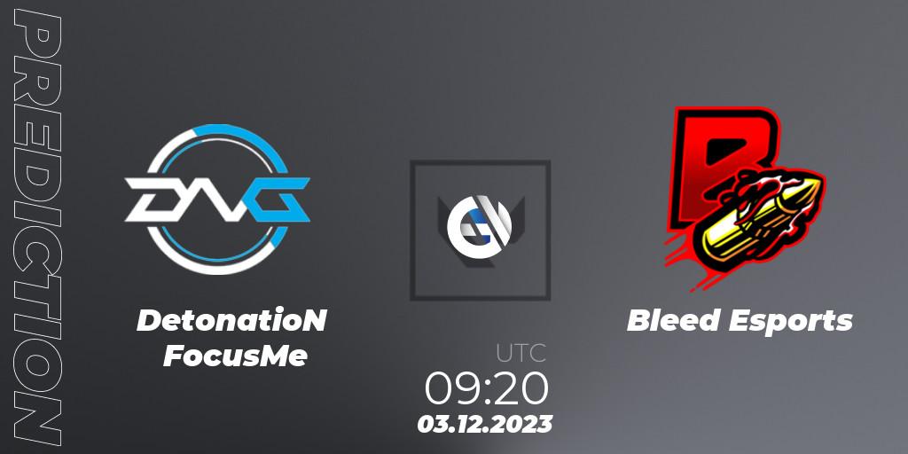 DetonatioN FocusMe vs Bleed eSports: Betting TIp, Match Prediction. 03.12.23. VALORANT, Riot Games ONE PRO INVITATIONAL 2023