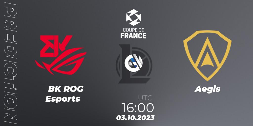 BK ROG Esports vs Aegis: Betting TIp, Match Prediction. 03.10.2023 at 16:00. LoL, Coupe de France 2023