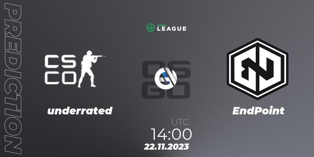 underrated vs EndPoint: Betting TIp, Match Prediction. 24.11.2023 at 17:00. Counter-Strike (CS2), ESEA Season 47: Advanced Division - Europe