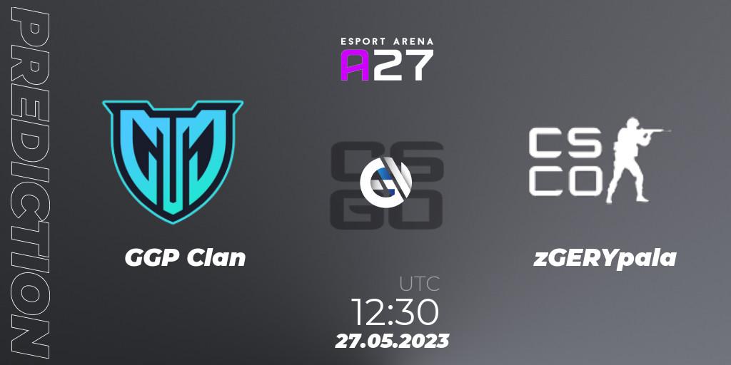 GGP Clan vs zGERYpala: Betting TIp, Match Prediction. 27.05.2023 at 12:30. Counter-Strike (CS2), Arena27: Wrocław Open Cup