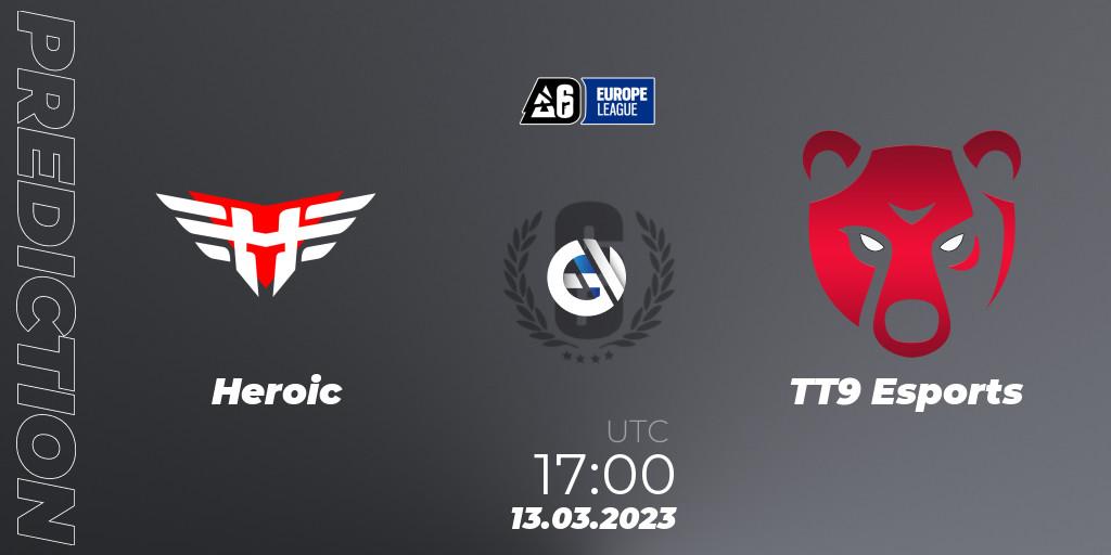 Heroic vs TT9 Esports: Betting TIp, Match Prediction. 13.03.23. Rainbow Six, Europe League 2023 - Stage 1