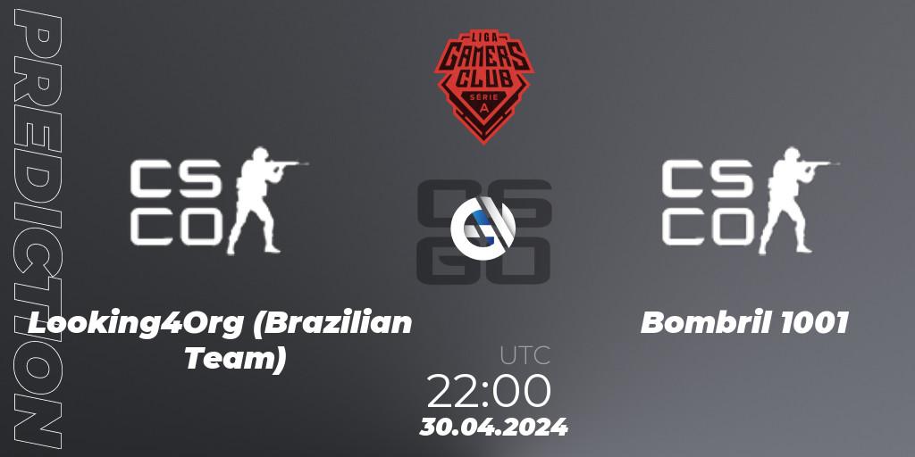 Looking4Org (Brazilian Team) vs Bombril 1001: Betting TIp, Match Prediction. 30.04.2024 at 22:15. Counter-Strike (CS2), Gamers Club Liga Série A: April 2024