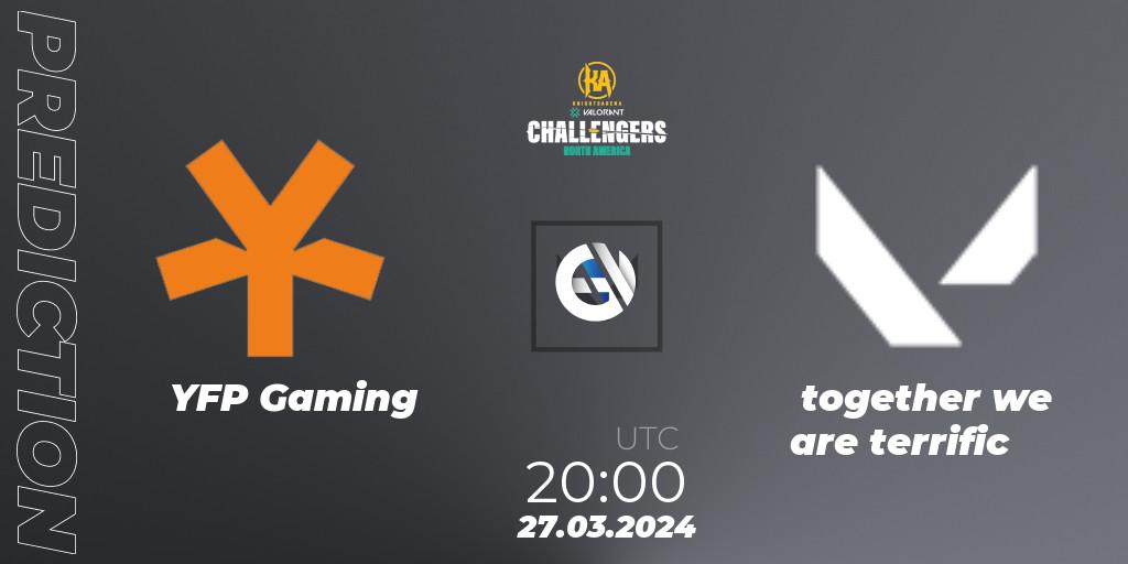 YFP Gaming vs together we are terrific: Betting TIp, Match Prediction. 27.03.2024 at 20:00. VALORANT, VALORANT Challengers 2024: North America Split 1