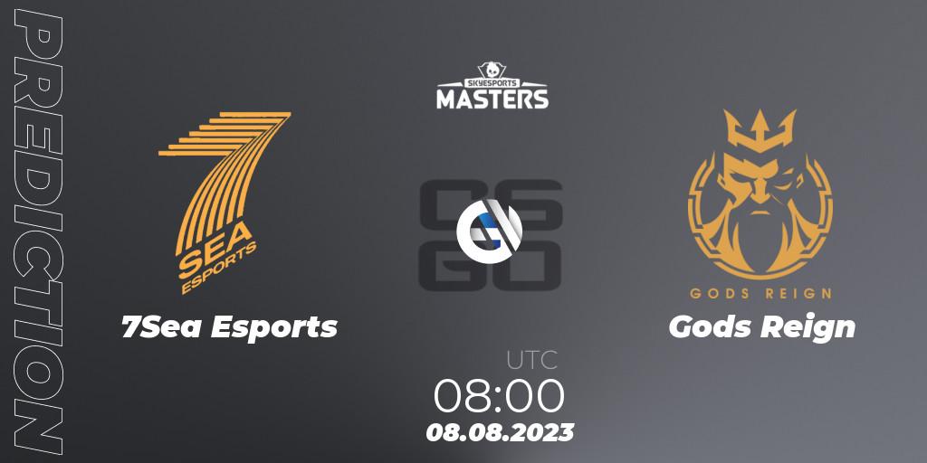7Sea Esports vs Gods Reign: Betting TIp, Match Prediction. 08.08.2023 at 08:00. Counter-Strike (CS2), Skyesports Masters 2023: Regular Season