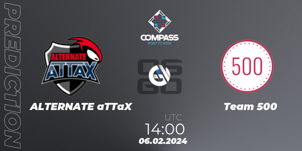 ALTERNATE aTTaX vs Team 500: Betting TIp, Match Prediction. 06.02.2024 at 14:00. Counter-Strike (CS2), YaLLa Compass Spring 2024 Contenders