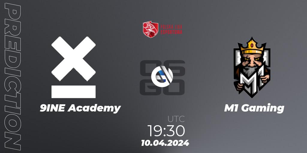 9INE Academy vs M1 Gaming: Betting TIp, Match Prediction. 10.04.24. CS2 (CS:GO), Polska Liga Esportowa 2024: Split #1