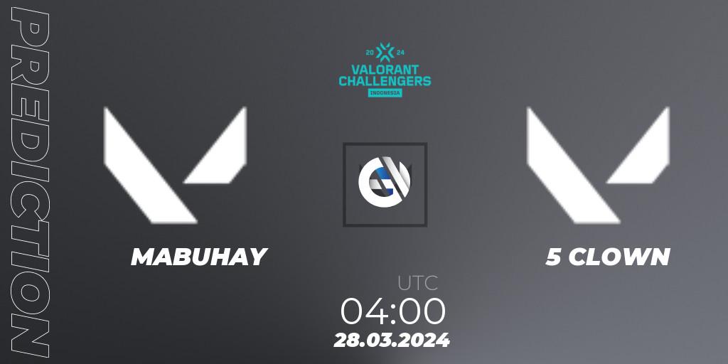 MABUHAY vs 5 CLOWN: Betting TIp, Match Prediction. 28.03.24. VALORANT, VALORANT Challengers Indonesia 2024: Split 1