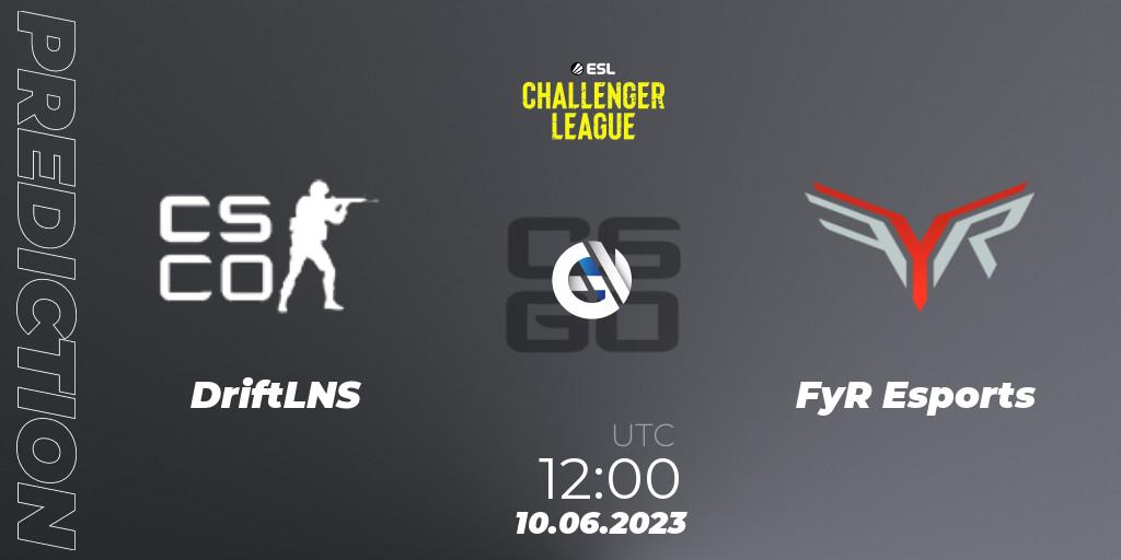 DriftLNS vs FyR Esports: Betting TIp, Match Prediction. 10.06.23. CS2 (CS:GO), ESL Challenger League Season 45 Relegation: Asia-Pacific
