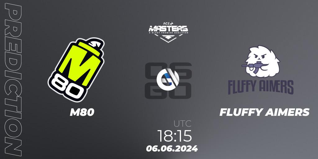 M80 vs FLUFFY AIMERS: Betting TIp, Match Prediction. 06.06.2024 at 18:10. Counter-Strike (CS2), Ace North American Masters Fall 2024 - BLAST Premier Qualifier