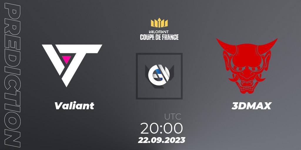 Valiant vs 3DMAX: Betting TIp, Match Prediction. 22.09.23. VALORANT, VCL France: Revolution - Coupe De France 2023