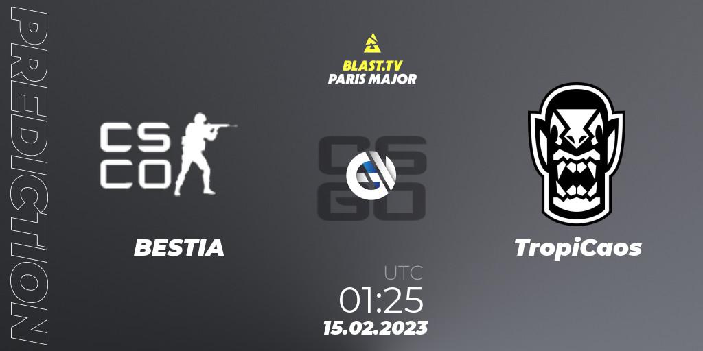 BESTIA vs TropiCaos: Betting TIp, Match Prediction. 15.02.2023 at 01:35. Counter-Strike (CS2), BLAST.tv Paris Major 2023 South America RMR Open Qualifier