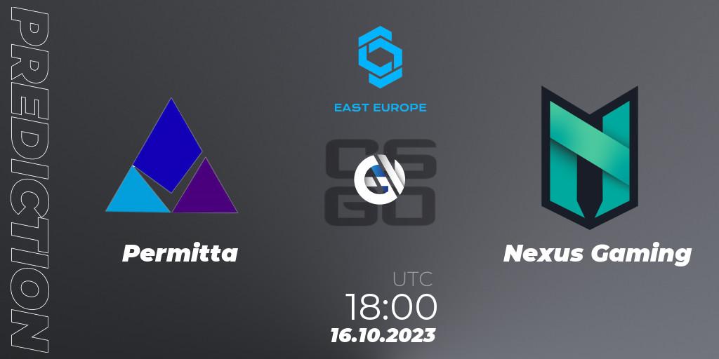 Permitta vs Nexus Gaming: Betting TIp, Match Prediction. 16.10.2023 at 18:00. Counter-Strike (CS2), CCT East Europe Series #3