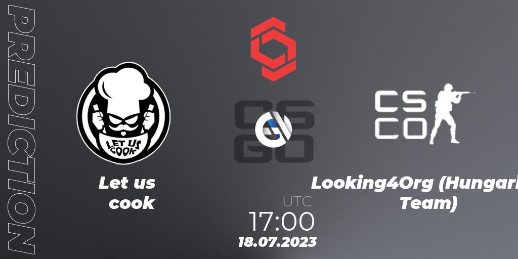 Let us cook vs Looking4Org (Hungarian Team): Betting TIp, Match Prediction. 18.07.2023 at 17:00. Counter-Strike (CS2), CCT Central Europe Series #7: Closed Qualifier