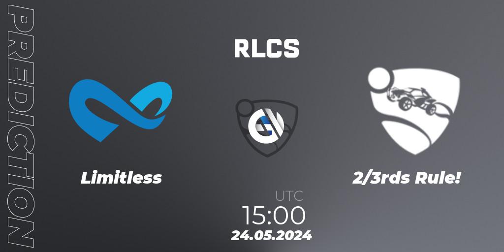 Limitless vs 2/3rds Rule!: Betting TIp, Match Prediction. 24.05.2024 at 15:00. Rocket League, RLCS 2024 - Major 2: SSA Open Qualifier 6