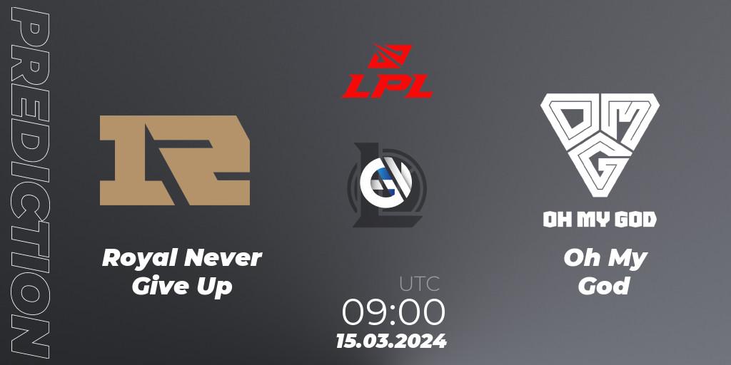 Royal Never Give Up vs Oh My God: Betting TIp, Match Prediction. 15.03.24. LoL, LPL Spring 2024 - Group Stage