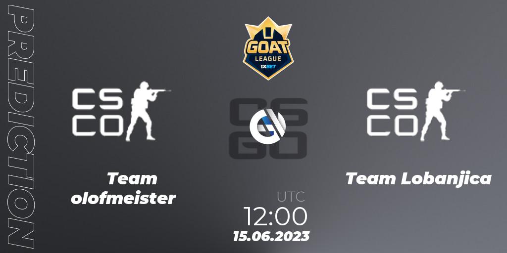 Team olofmeister vs Team Lobanjica: Betting TIp, Match Prediction. 15.06.2023 at 12:00. Counter-Strike (CS2), 1xBet GOAT League 2023 Summer VACation