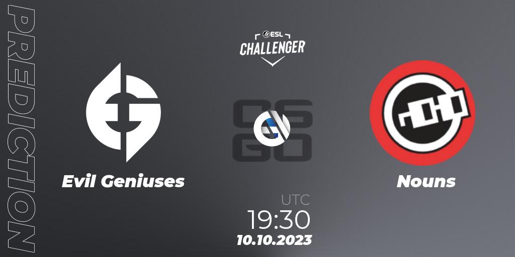Evil Geniuses vs Nouns: Betting TIp, Match Prediction. 10.10.2023 at 19:30. Counter-Strike (CS2), ESL Challenger at DreamHack Winter 2023: North American Qualifier