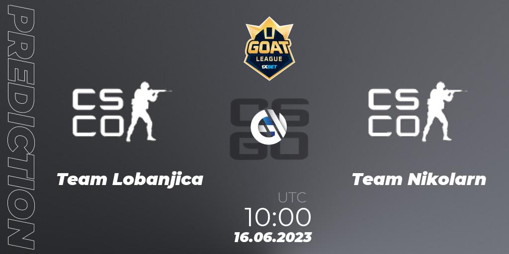 Team Lobanjica vs Team Nikolarn: Betting TIp, Match Prediction. 16.06.2023 at 10:30. Counter-Strike (CS2), 1xBet GOAT League 2023 Summer VACation