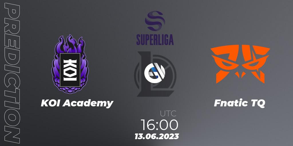 KOI Academy vs Fnatic TQ: Betting TIp, Match Prediction. 13.06.23. LoL, Superliga Summer 2023 - Group Stage