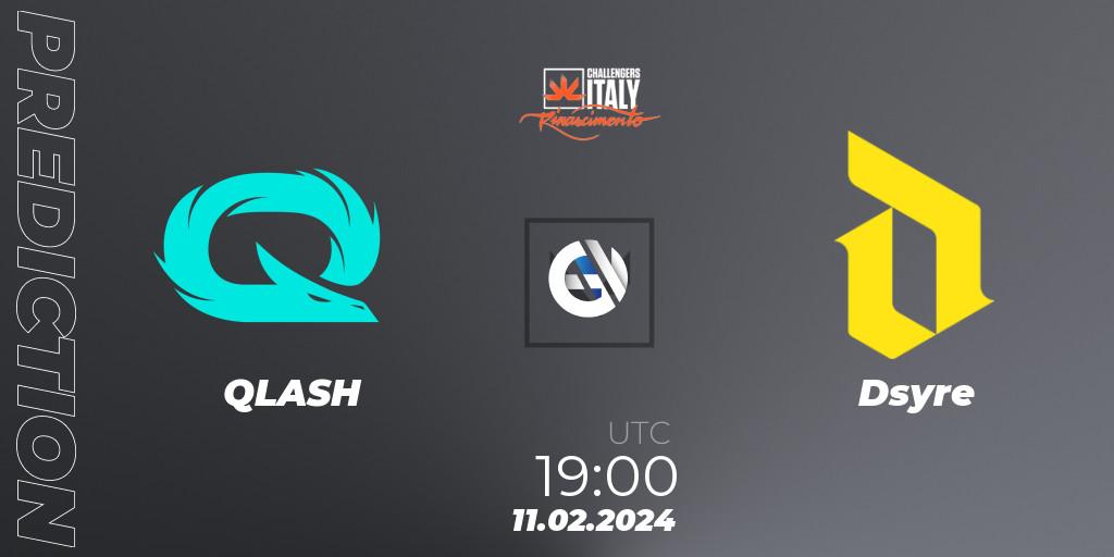 QLASH vs Dsyre: Betting TIp, Match Prediction. 11.02.24. VALORANT, VALORANT Challengers 2024 Italy: Rinascimento Split 1