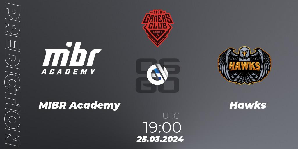 MIBR Academy vs Hawks: Betting TIp, Match Prediction. 25.03.24. CS2 (CS:GO), Gamers Club Liga Série A: March 2024