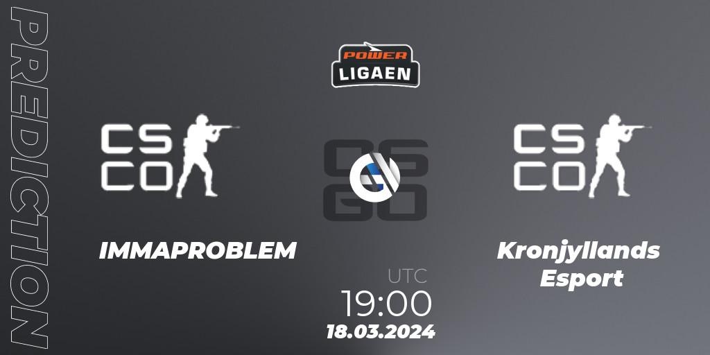 IMMAPROBLEM vs Kronjyllands Esport: Betting TIp, Match Prediction. 18.03.2024 at 19:00. Counter-Strike (CS2), Dust2.dk Ligaen Season 25: Relegation