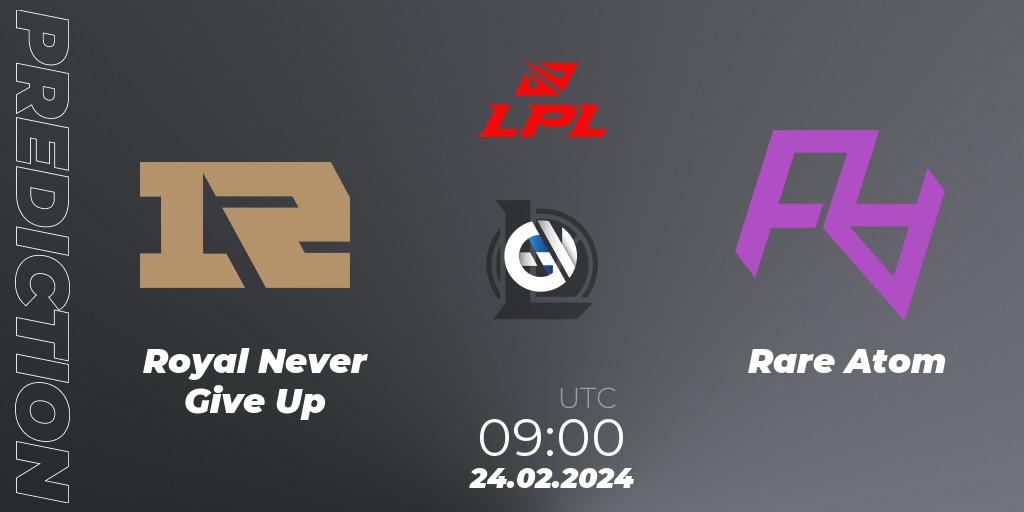 Royal Never Give Up vs Rare Atom: Betting TIp, Match Prediction. 24.02.24. LoL, LPL Spring 2024 - Group Stage