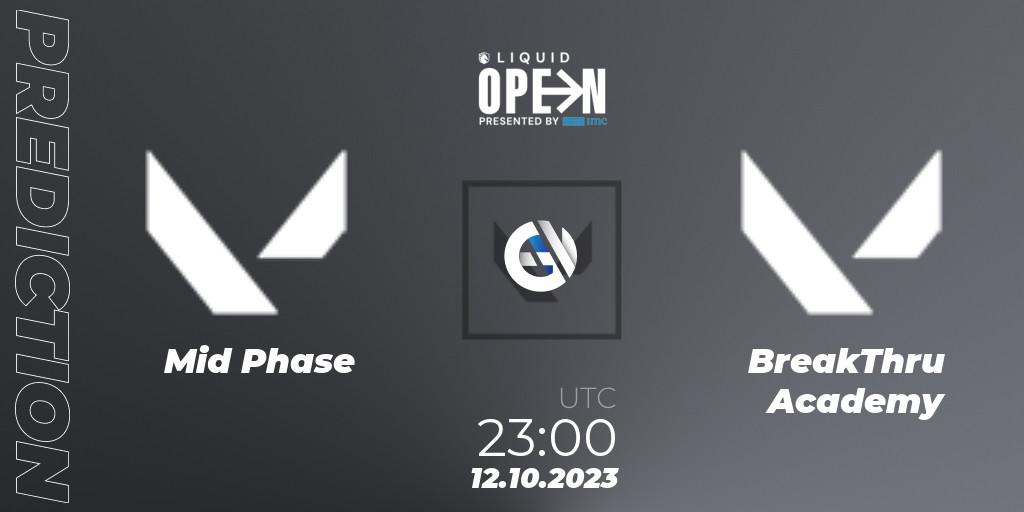 Mid Phase vs BreakThru Academy: Betting TIp, Match Prediction. 12.10.2023 at 23:00. VALORANT, Liquid Open 2023 - North America