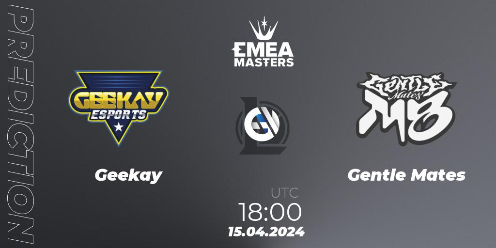 Geekay vs Gentle Mates: Betting TIp, Match Prediction. 15.04.24. LoL, EMEA Masters Spring 2024 - Play-In