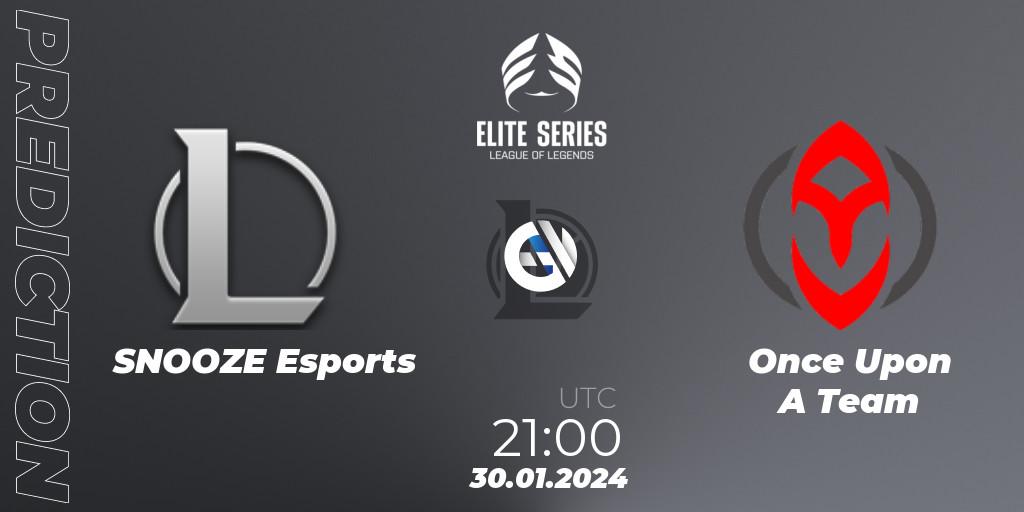 SNOOZE Esports vs Once Upon A Team: Betting TIp, Match Prediction. 30.01.2024 at 21:00. LoL, Elite Series Spring 2024