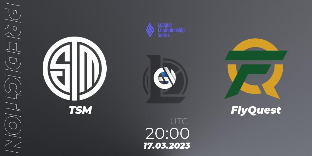 TSM vs FlyQuest: Betting TIp, Match Prediction. 17.03.23. LoL, LCS Spring 2023 - Group Stage