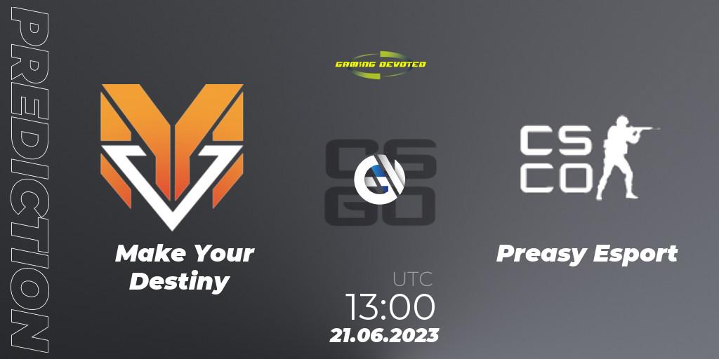 Make Your Destiny vs Preasy Esport: Betting TIp, Match Prediction. 21.06.23. CS2 (CS:GO), Gaming Devoted Become The Best: Series #2