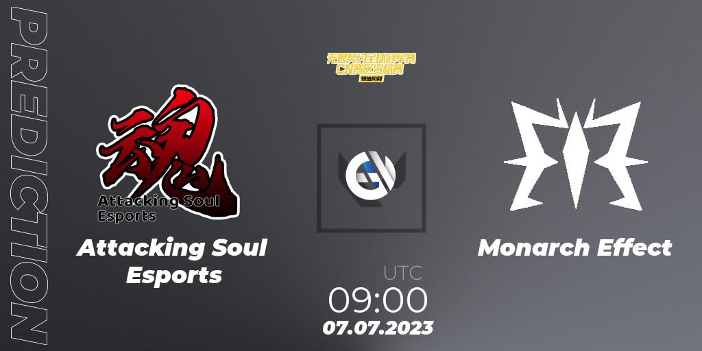Attacking Soul Esports vs Monarch Effect: Betting TIp, Match Prediction. 07.07.23. VALORANT, VALORANT Champions Tour 2023: China Qualifier