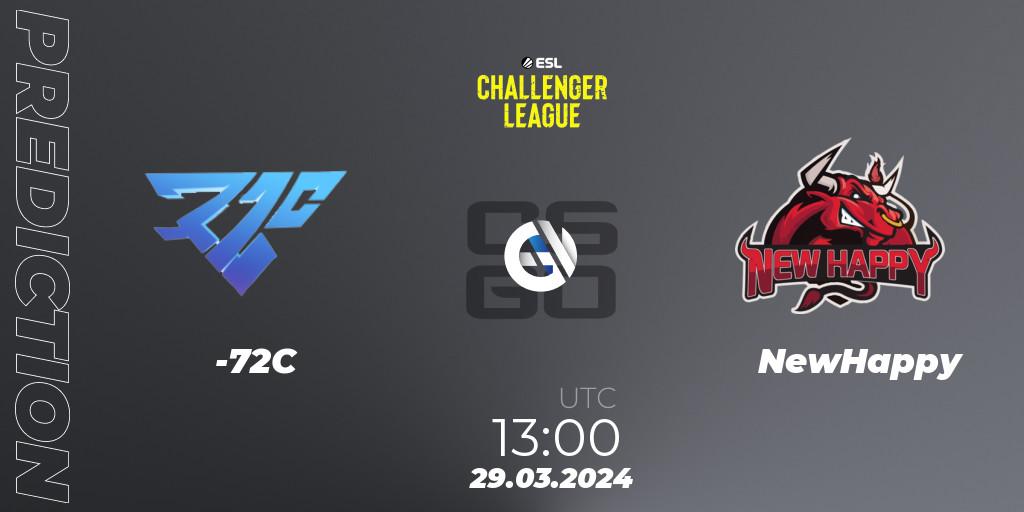 -72C vs NewHappy: Betting TIp, Match Prediction. 29.03.2024 at 13:00. Counter-Strike (CS2), ESL Challenger League Season 47: Asia