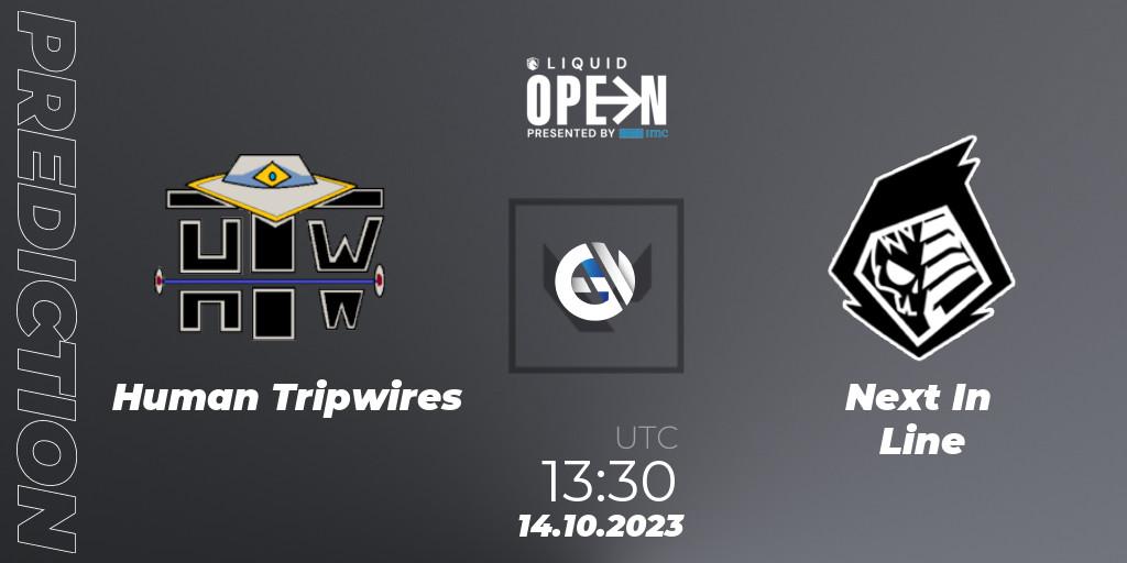 Human Tripwires vs Next In Line: Betting TIp, Match Prediction. 14.10.2023 at 14:30. VALORANT, Liquid Open 2023 - Europe