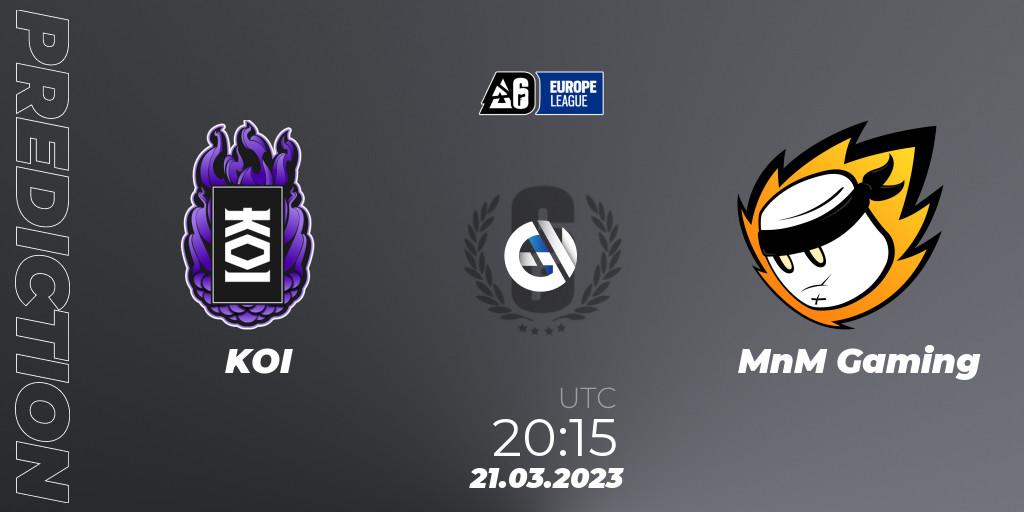 KOI vs MnM Gaming: Betting TIp, Match Prediction. 21.03.23. Rainbow Six, Europe League 2023 - Stage 1