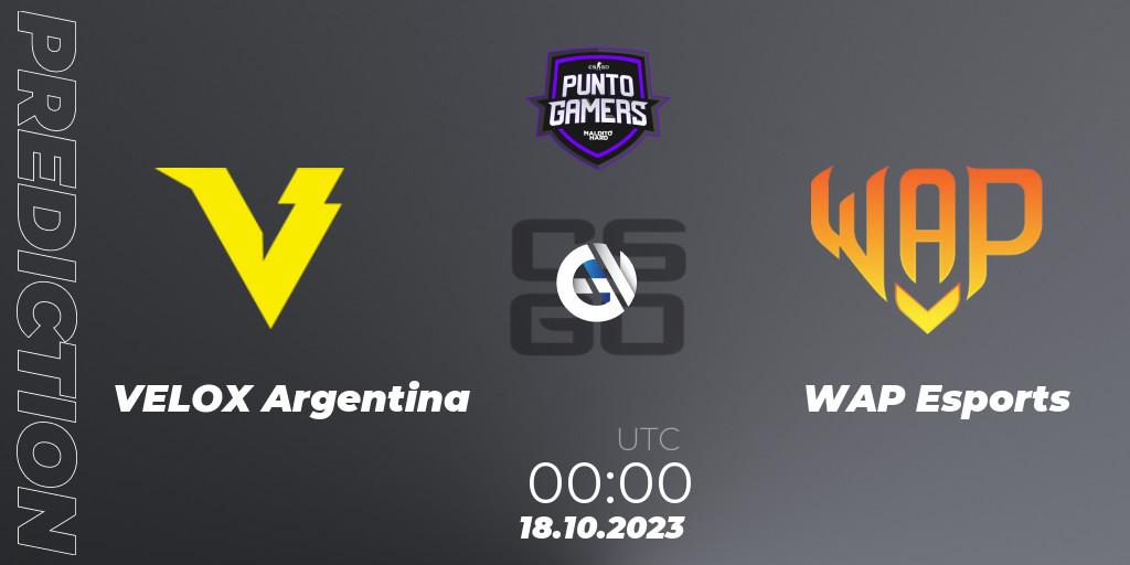 VELOX Argentina vs WAP Esports: Betting TIp, Match Prediction. 18.10.23. CS2 (CS:GO), Punto Gamers Cup 2023