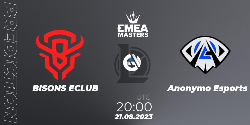 BISONS ECLUB vs Anonymo Esports: Betting TIp, Match Prediction. 21.08.23. LoL, EMEA Masters Summer 2023