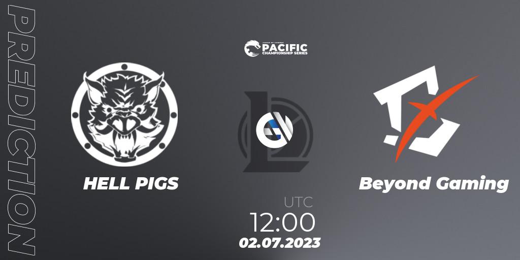 HELL PIGS vs Beyond Gaming: Betting TIp, Match Prediction. 02.07.2023 at 12:00. LoL, PACIFIC Championship series Group Stage
