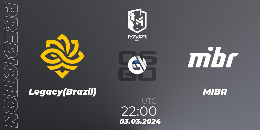 Legacy(Brazil) vs MIBR: Betting TIp, Match Prediction. 03.03.24. CS2 (CS:GO), PGL CS2 Major Copenhagen 2024 Americas RMR
