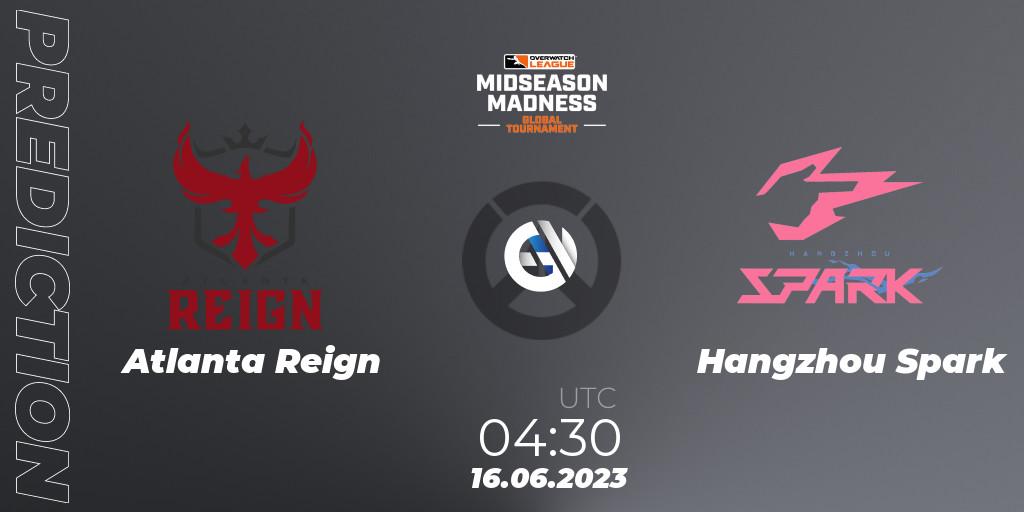 Atlanta Reign vs Hangzhou Spark: Betting TIp, Match Prediction. 16.06.23. Overwatch, Overwatch League 2023 - Midseason Madness