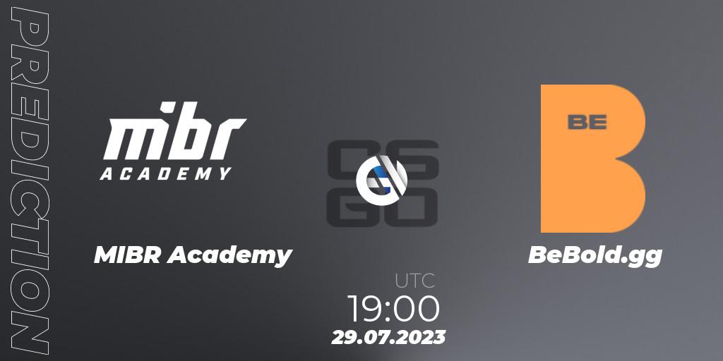 MIBR Academy vs BeBold.gg: Betting TIp, Match Prediction. 29.07.2023 at 19:00. Counter-Strike (CS2), Gamers Club Liga Série A: July 2023