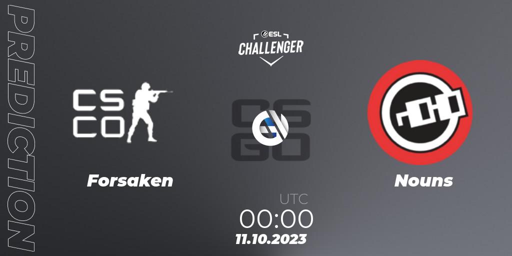 Forsaken vs Nouns: Betting TIp, Match Prediction. 11.10.2023 at 00:00. Counter-Strike (CS2), ESL Challenger at DreamHack Winter 2023: North American Qualifier