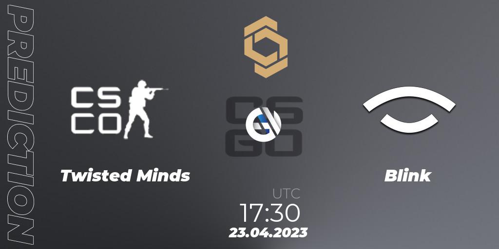 Twisted Minds vs Blink: Betting TIp, Match Prediction. 23.04.23. CS2 (CS:GO), CCT South Europe Series #4