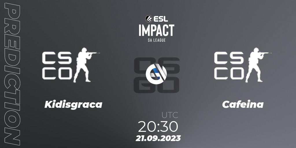 Kidisgraca vs Cafeina: Betting TIp, Match Prediction. 21.09.2023 at 20:30. Counter-Strike (CS2), ESL Impact League Season 4: South American Division