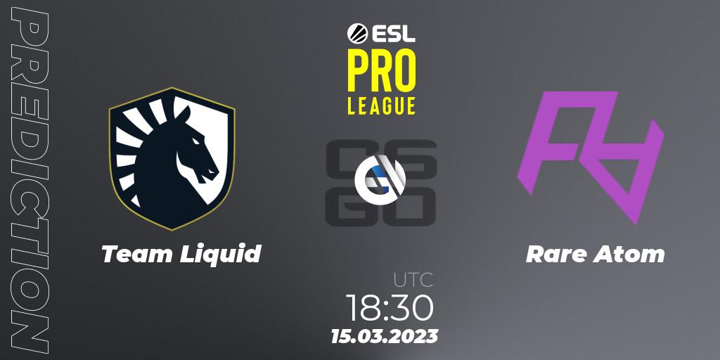 Team Liquid vs Rare Atom: Betting TIp, Match Prediction. 15.03.2023 at 18:30. Counter-Strike (CS2), ESL Pro League Season 17