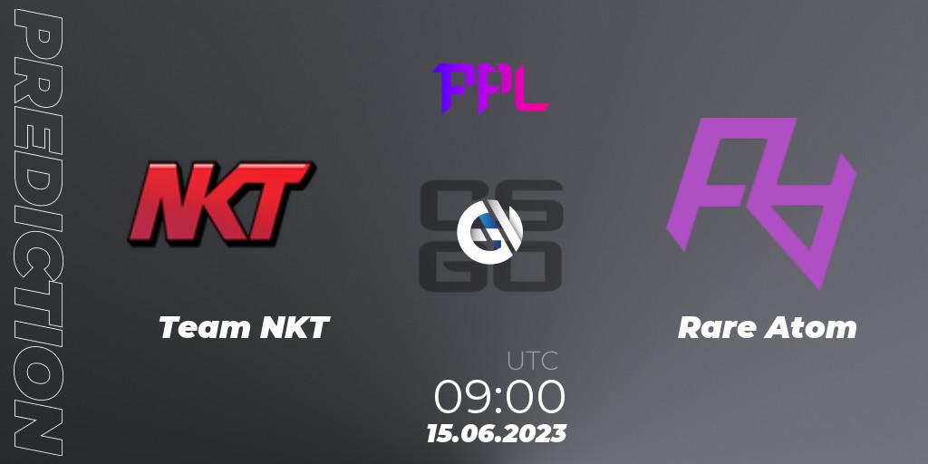 Team NKT vs Rare Atom: Betting TIp, Match Prediction. 15.06.23. CS2 (CS:GO), Perfect World Arena Premier League Season 4