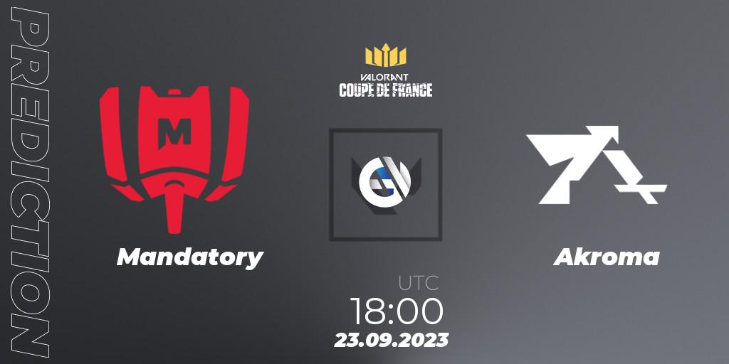 Mandatory vs Akroma: Betting TIp, Match Prediction. 23.09.2023 at 18:00. VALORANT, VCL France: Revolution - Coupe De France 2023